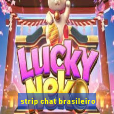 strip chat brasileiro